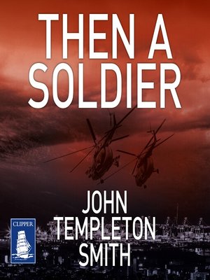 cover image of Then a Soldier